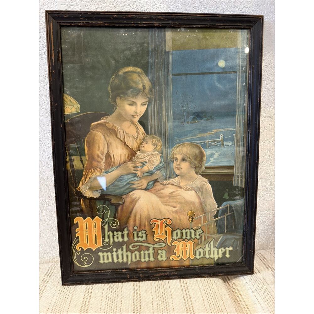 Vintage 17 x 13 WHAT IS HOME WITHOUT A MOTHER Framed Print Wall Art